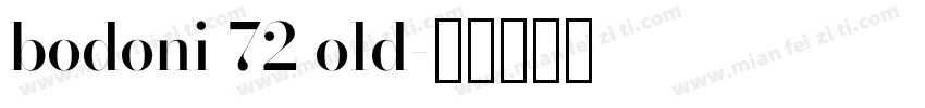 bodoni 72 old字体转换